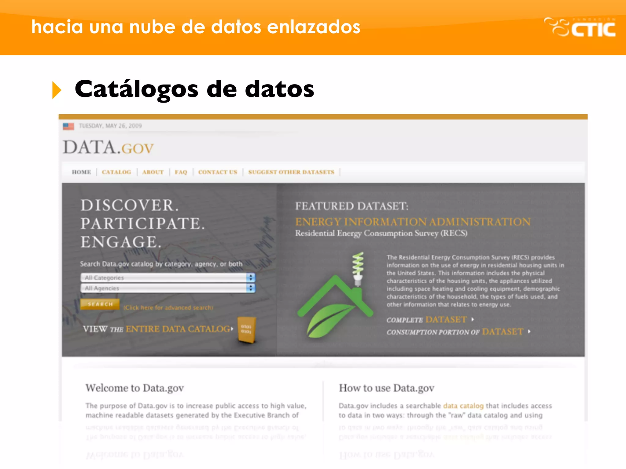hacia una nube de datos enlazados


 ‣   Catálogos de datos
 