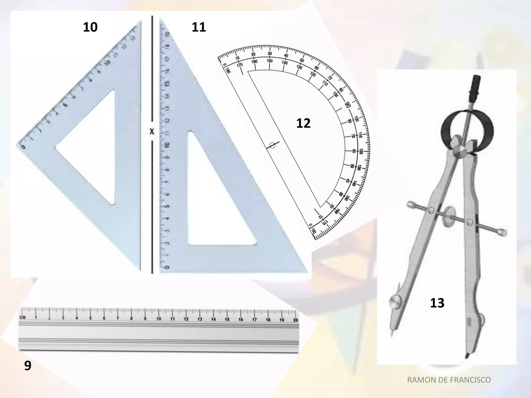 RAMON DE FRANCISCO 
10 11 
12 
13 
9 
 