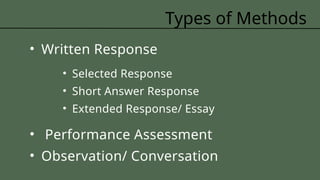 Different methods of assessment, the various types of learning targets ...