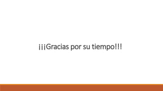 ¡¡¡Gracias por su tiempo!!!
 