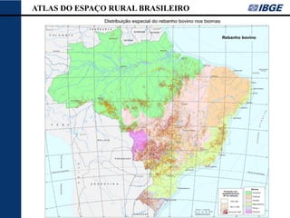 ATLAS DO ESPAÇO RURAL BRASILEIRO
 