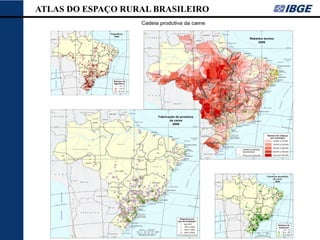 ATLAS DO ESPAÇO RURAL BRASILEIRO
 