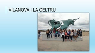 VILANOVA I LA GELTRU
 