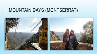 MOUNTAIN DAYS (MONTSERRAT)
 