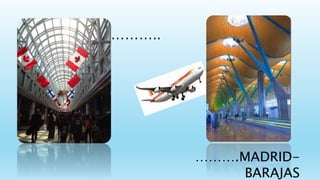 O’HARE……………..
……….MADRID-
BARAJAS
 