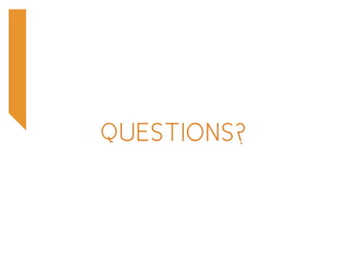 QUESTIONS?
 
