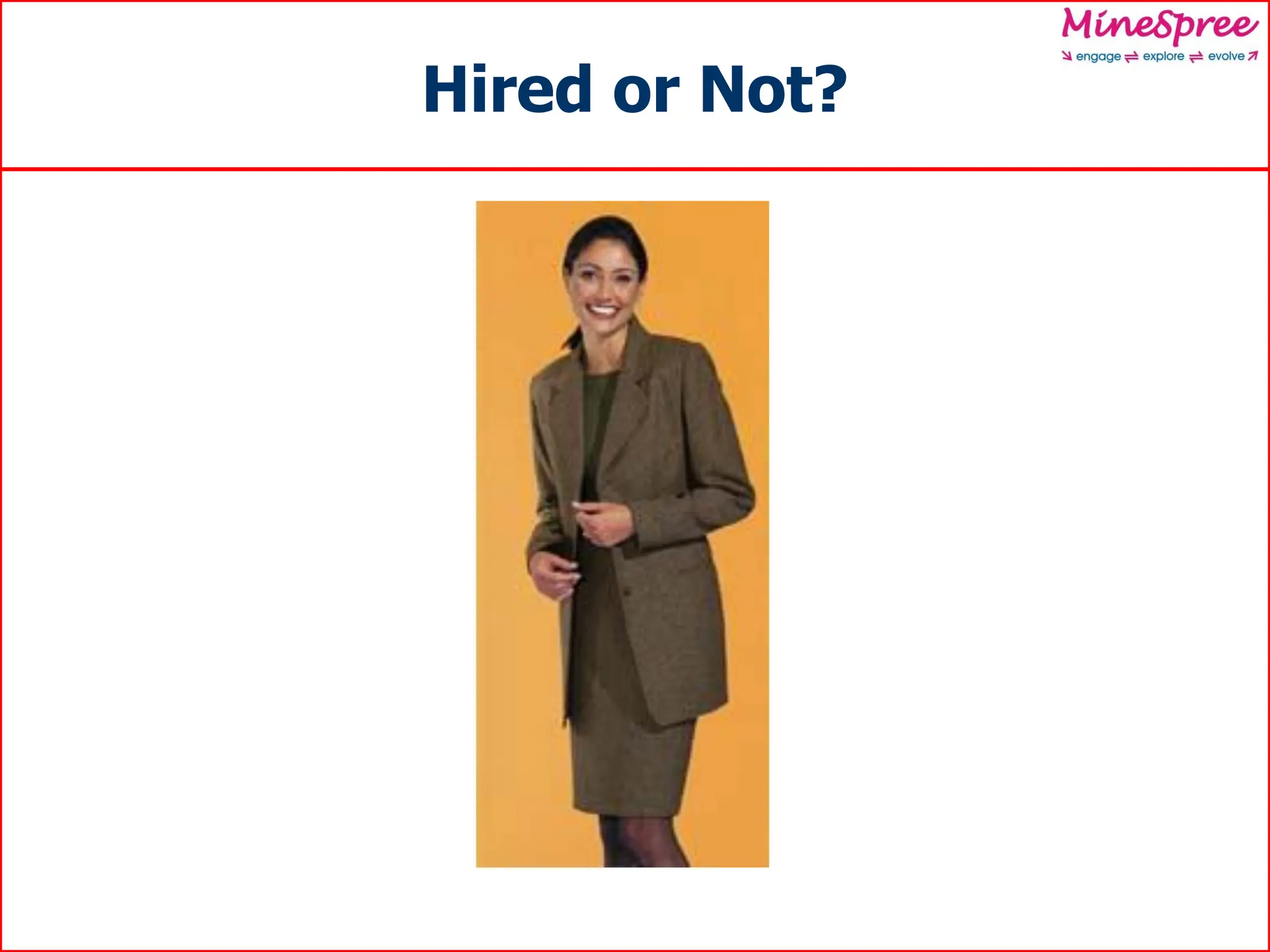 Hired or Not?
 