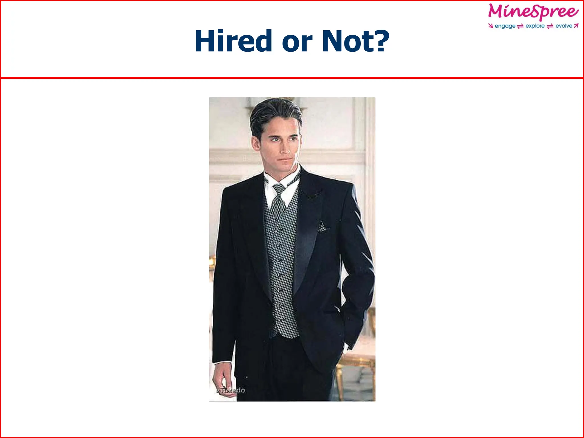 Hired or Not?
 
