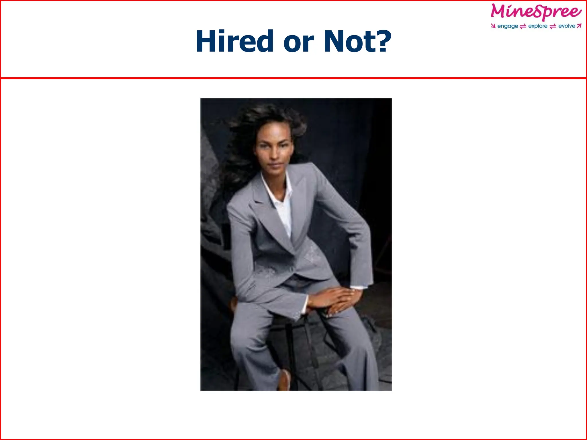 Hired or Not?
 