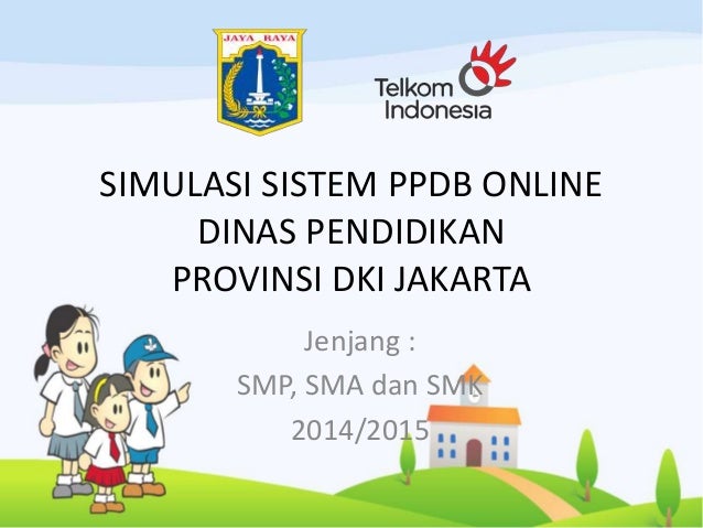 PPDB ONLINE DKI JAKARTA PPDB ONLINE DKI JAKARTA