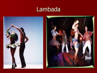 Lambada
 