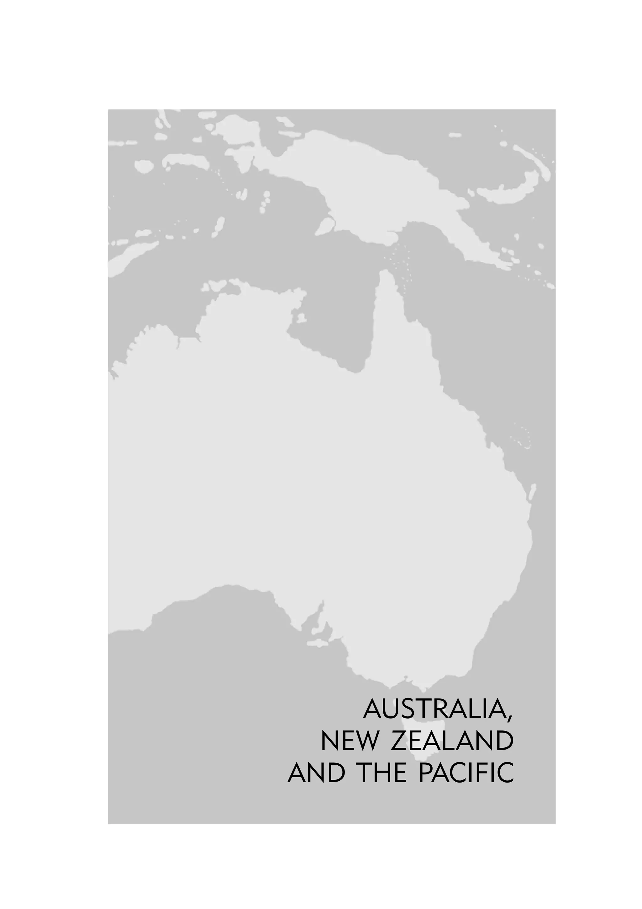 AUSTRALIA,
NEW ZEALAND
AND THE PACIFIC

 