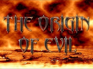 0001 origin of evil 2