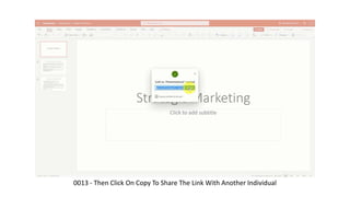 0013 - Then Click On Copy To Share The Link With Another Individual
 