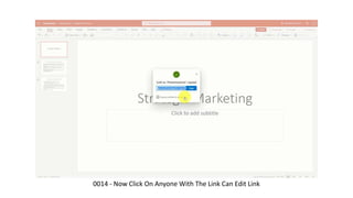 0014 - Now Click On Anyone With The Link Can Edit Link
 