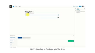 0027 - Now Add In The Code Into The Area
 