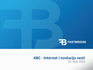 ABC -   Internet i  e volucija  v esti  23. Sept 2010. 