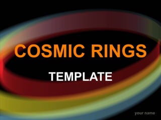 COSMIC RINGS TEMPLATE 