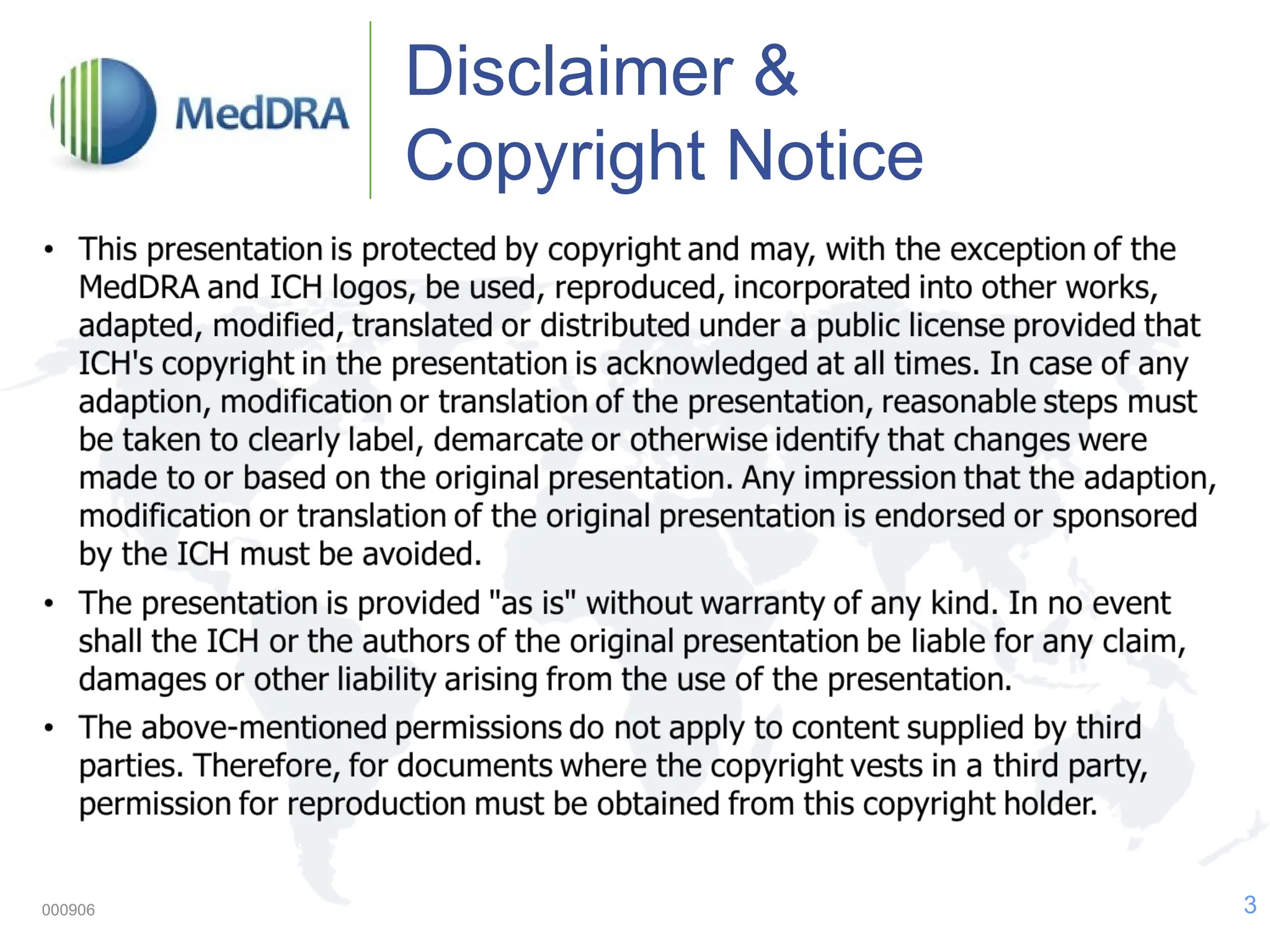3
000906
Disclaimer &
Copyright Notice
 