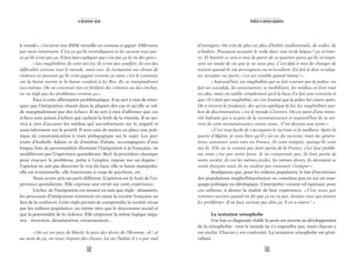 103
Réalités et opinions populaires
d’immigrés. On voit de plus en plus d’habits traditionnels, de voiles, de
tchadors. Pourquoi accepter le voile dans une école laïque? ça m’éner-
ve. Et bientôt ce sera à moi de partir de ce quartier parce qu’ils m’impo-
sent un mode de vie que je ne veux pas. C’est déjà à moi de changer de
trottoir quand ils me provoquent ou m’insultent. En fait je dois m’adap-
ter, accepter ou partir, c’est un comble quand même!».
«Aujourd’hui, un maghrébin qui se fait courser par la police, on
fait un scandale, les associations se mobilisent, les médias en font tout
un plat, mais on oublie simplement qu’à la base il a fait une connerie et
que s’il n’était pas maghrébin, on s’en foutrait que la police lui courre après.
On a inversé la tendance, dès qu’on applique la loi, les maghrébins par-
lent de discrimination, c’est le monde à l’envers. On est parti d’une mino-
rité bafouée qui a acquis de la reconnaissance et aujourd’hui ils se ser-
vent de cette reconnaissance contre nous. C’est devenu une arme».
«C’est trop facile de s’accaparer le racisme et le malheur. Après la
guerre d’Algérie, je veux bien qu’il y ait eu du racisme, mais les généra-
tions suivantes sont nées en France, ils sont intégrés, puisqu’ils sont
nés là. S’ils ne se sentent pas faire partie de la France, c’est leur problè-
me mais c’est pas notre faute. Je ne comprends pas, ils font partie de
notre société, ils ont les mêmes écoles, les mêmes droits, ils devraient se
sentir français mais ils ne veulent pas vraiment s’intégrer».
Soulignons que, pour les milieux populaires, le fait d’incriminer
des populations maghrébines/noires ne constitue pas en soi un mar-
quage politique ou idéologique. L’interpréter comme tel équivaut, pour
ces milieux, à dénier la réalité de leur expérience. « C’est nous qui
sommes racistes quand on dit que ça ne va pas. Jamais ceux qui posent
les problèmes. Il ne faut surtout pas dire ça. Y en a marre! »
La tentation xénophobe
Une fois ce diagnostic établi, la porte est ouverte au développement
de la xénophobie : tout le monde ne s’y engouffre pas, mais chacun y
est enclin. Chacun y est confronté. La tentation xénophobe est géné-
ralisée.
102
Le descenseur social
le monde», c’est avoir une BMW, travailler en costume et gagner 3000 euros
par mois minimum. C’est ça qu’ils revendiquent et ils cassent tout par-
ce qu’ils n’ont pas ça. Il faut leur expliquer que c’est pas ça la vie des gens».
«Les maghrébins ils sont nés ici, ils n’ont pas souffert, ils ont des
difficultés comme tout le monde, mais eux, ils instaurent un climat de
violence en pensant qu’ils vont gagner comme ça mais c’est le contraire
car la haine monte et la haine conduit à Le Pen. Ils se marginalisent
eux-mêmes. On ne construit rien en brûlant des voitures ou des crèches,
on ne règle pas les problèmes comme ça».
Face à cette affirmation problématique, il ne sert à rien de rétor-
quer que l’intégration réussit dans la plupart des cas et qu’elle se sol-
de marginalement par des échecs. Il ne sert à rien d’affirmer que ces
échecs sont autant d’arbres qui cachent la forêt de la réussite. Il ne ser-
vira à rien d’accuser les médias qui sur-informent sur le négatif et
sous-informent sur le positif. Il sera vain de mettre en place une poli-
tique de communication à visée pédagogique sur le sujet. Les por-
traits d’Isabelle Adjani et de Zinédine Zidane, accompagnés d’une
longue liste de personnalités illustrant l’intégration à la française, ne
modifieront pas l’expérience quotidienne. Bref, la procédure classique
pour évacuer le problème, prête à l’emploi, repose sur un dogme :
l’opinion ne sait pas discerner le vrai du faux, elle se laisse manipuler,
elle est irrationnelle, elle fonctionne à coup de psychose, etc.
Nous avons pris un parti différent. L’opinion est le fruit de l’ex-
périence quotidienne. Elle exprime une vérité sur cette expérience.
L’échec de l’intégration est énoncé en tant que règle : dénaturés,
les processus d’intégration remettent en cause la société française au
lieu de la renforcer. Cette règle permet de comprendre la société vécue
par les milieux populaires, au même titre que le descenseur social et
que la potentialité de la violence. Elle emprunte la même logique néga-
tive : inversion, dénaturation, retournement…
«On est un pays de liberté, le pays des droits de l’Homme, ok! et
au nom de ça, on nous impose des choses. Là où j’habite il y a pas mal
 