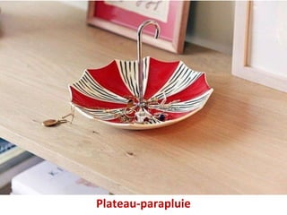 Plateau-parapluie
 