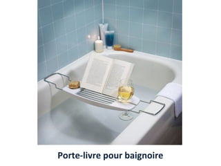 Porte-livre pour baignoire
 