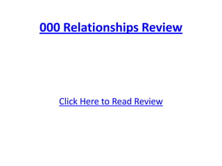 000 Relationships Review Click Here to Read Review 