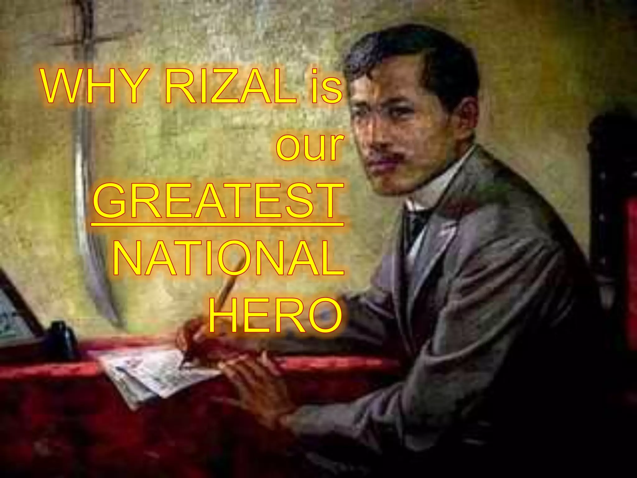 THE LIFE, WORKS AND WRITINGS OF RIZAL by Jonacel Gloria | PPTX