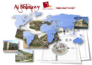 Al Shinawy                          Engineering Consultant




        Quality – Integrity - commitment
 