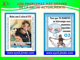 LOS PROBLEMAS MÁS GRAVES
DE LA SALUD ACTUALMENTE
 