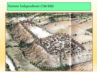 Emirato Independiente (756-929)
 