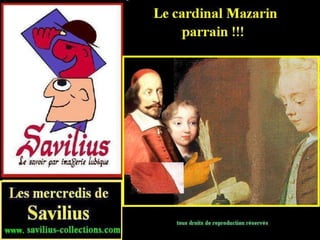 001 1-Mazarin  parrain de Louis XIV 