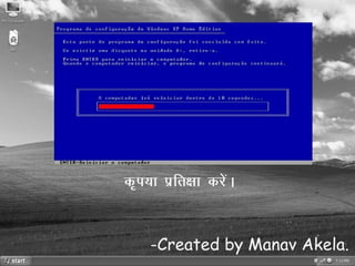 Formatting of windows XP in Hindi