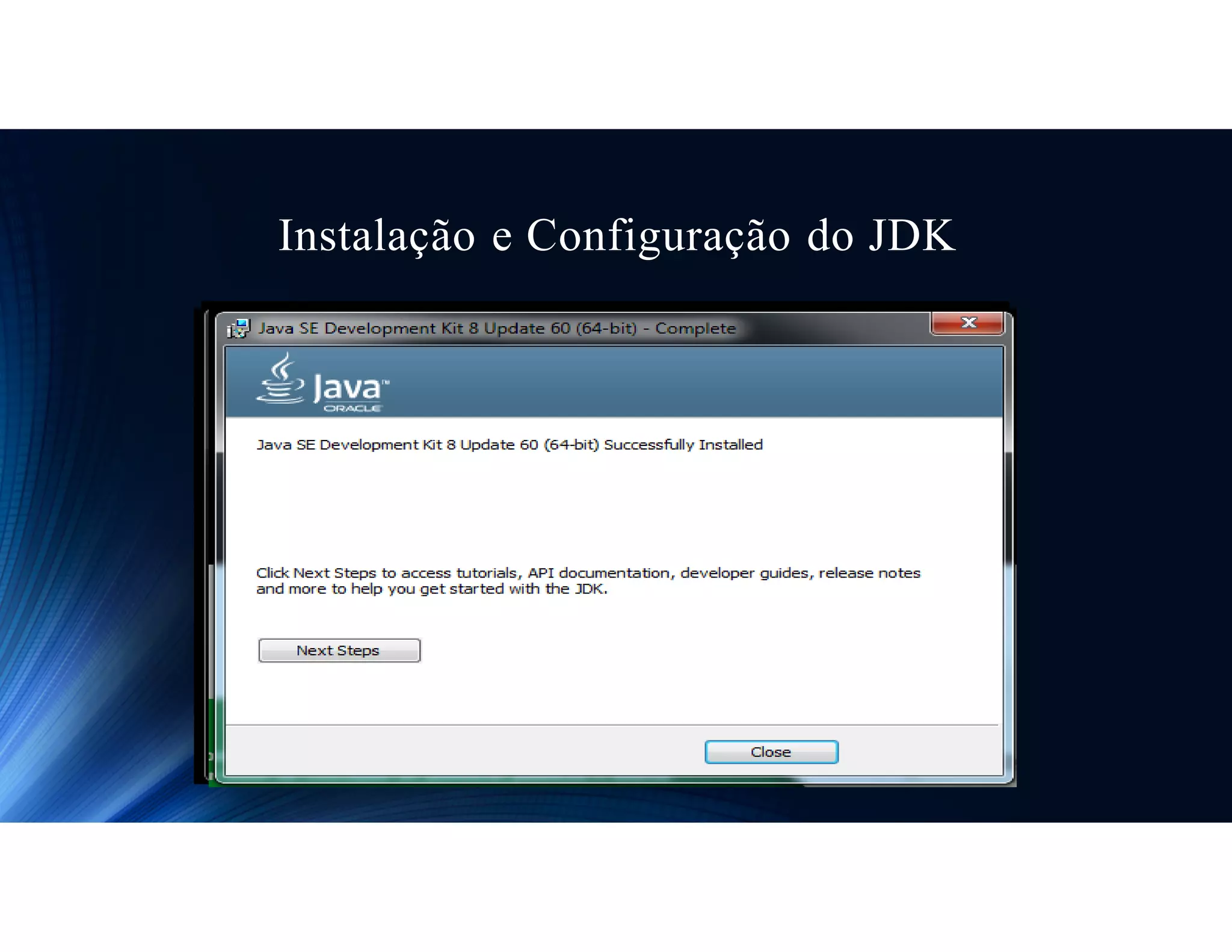 Instalação e Configuração do JDK
 