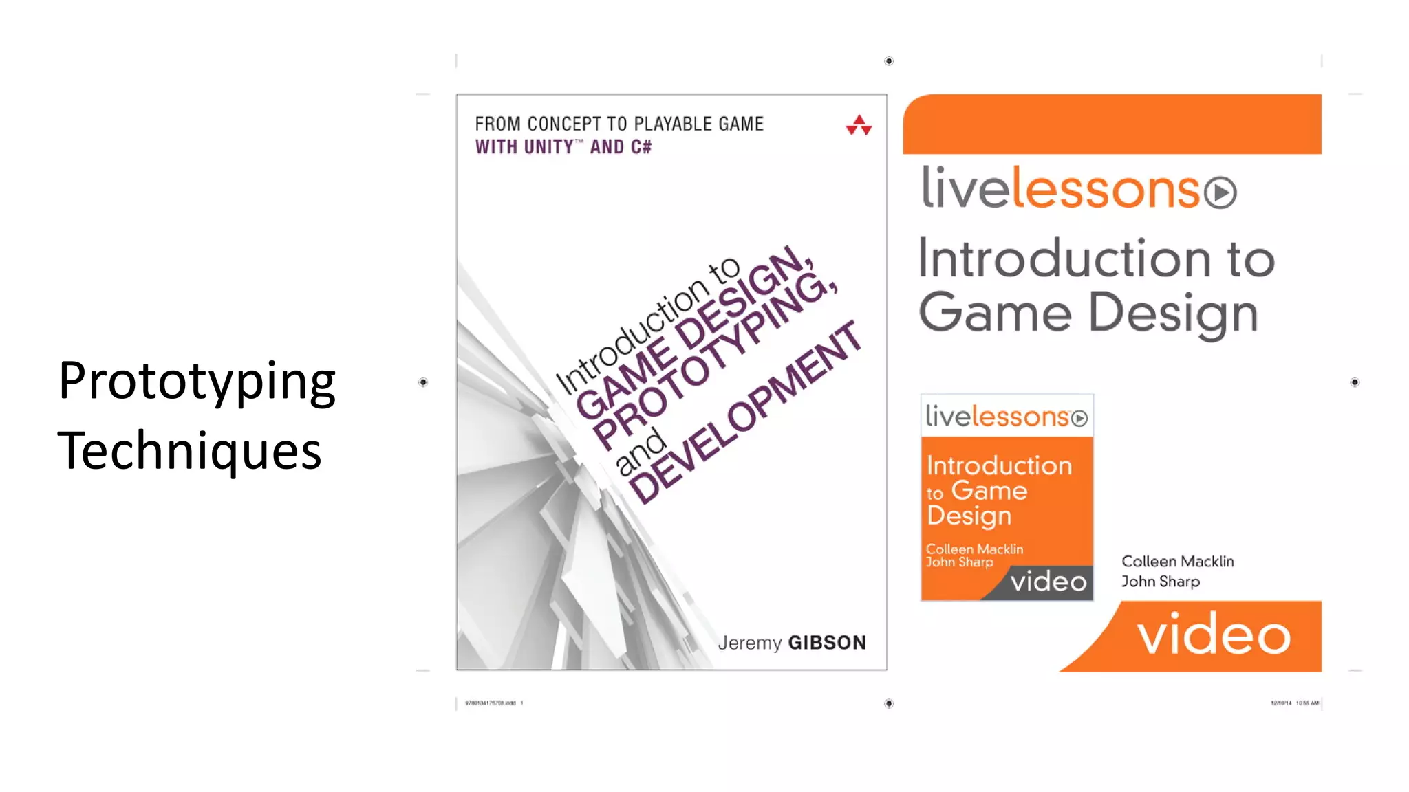 Prototyping
Techniques
 