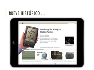 BREVE HISTÓRICO ...
 