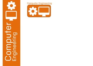 Engineering
Computer Engineering
 