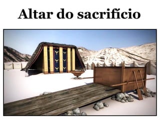 Altar do sacrifício
 