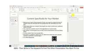 0005 - Then Write In The Keyword To Find The Other Presentation You Want To Use