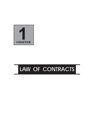 1
CHAPTER




 LAW OF CONTRACTS
 