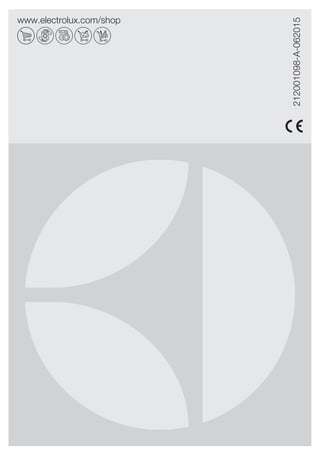 www.electrolux.com/shop
212001098-A-062015
 
