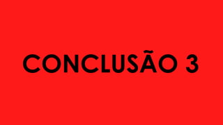 CONCLUSÃO 3
 