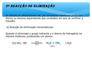3º reacção de
eliMinação
 