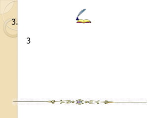 3.
3

 