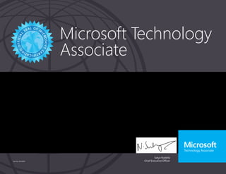 Satya Nadella
Chief Executive Officer
Microsoft Technology
Associate
Part No. X18-83697
KURTIS L JACOBS
Has successfully completed the requirements to be recognized as a Microsoft Technology Associate:
Windows Operating System Fundamentals.
Date of achievement: 04/17/2015
Certification number: F268-2990
 