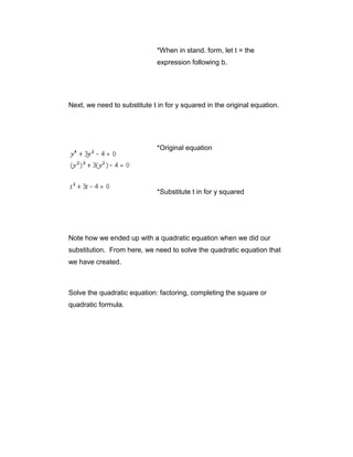 g8 + 2g4 – g = 0-317500-619941Name: ___________________         Section: _______<br />Instructor: ________________     Date: _______        Rating: ____<br />Instruction: Solve the equation that is in quadratic form.<br />a8 + 2a4 – 8 = 0                             _____________________________________________________<br />l2 + 4l2 – 6 = 0                       _____________________________________________________<br />e4 – 8e2 – 3 = 0