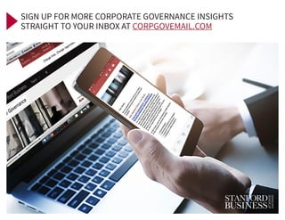 SIGN UP FOR MORE CORPORATE GOVERNANCE INSIGHTS
STRAIGHT TO YOUR INBOX AT CORPGOVEMAIL.COM
 