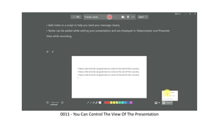 0011 - You Can Control The View Of The Presentation
 