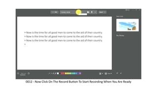 0012 - Now Click On The Record Button To Start Recording When You Are Ready
 