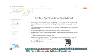 0005 - You Just Record Audio By Clicking The Audio Icon
 